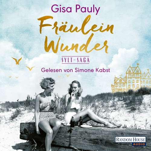 Cover von Gisa Pauly - Die Sylt-Saga - Band 1 - Fräulein Wunder