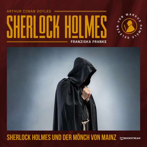 Cover von Sir Arthur Conan Doyle - Sherlock Holmes und der Mönch von Mainz