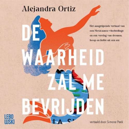Cover von Alejandra Ortiz - De waarheid zal me bevrijden