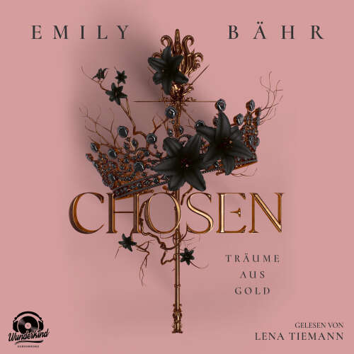 Cover von Emily Bähr - Chosen - Band 1 - Träume aus Gold