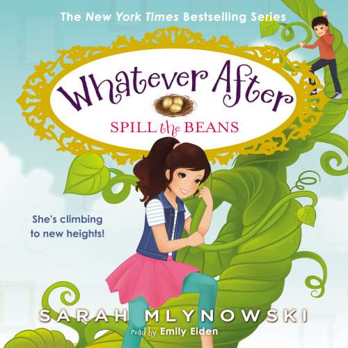Cover von Sarah Mlynowski - Whatever After - Book 13 - Spill the Beans