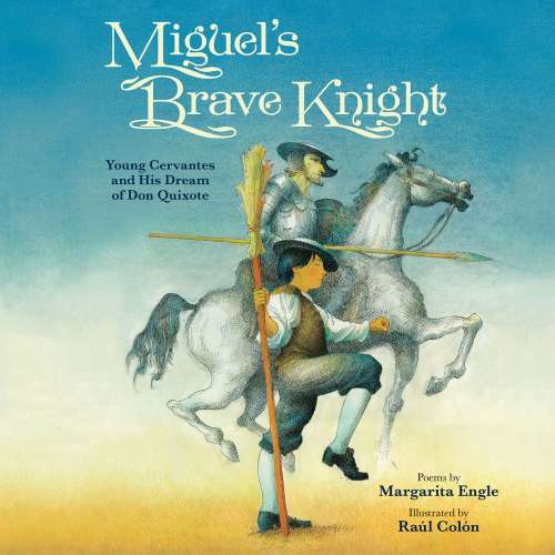 Cover von Margarita Engle - Miguel's Brave Knight