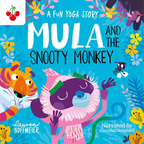 Cover von Lauren Hoffmeier - Mula and Friends - Book 2 - Mula and the Snooty Monkey: A Fun Yoga Story