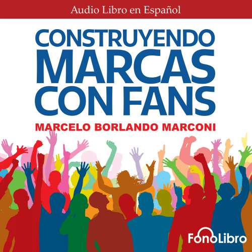 Cover von Marcelo Borlando Marconi - Construyendo Marcas con Fans