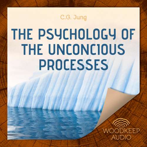 Cover von The Psychology of the Unconcious Processes - The Psychology of the Unconcious Processes