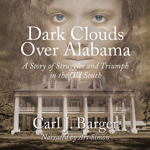 Cover von Carl J. Barger - Dark Clouds Over Alabama