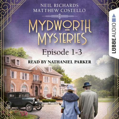 Cover von Matthew Costello - A Cosy Historical Mystery Compilation - Mydworth Mysteries: Historical Mystery Compilation 1 - Episode 1-3