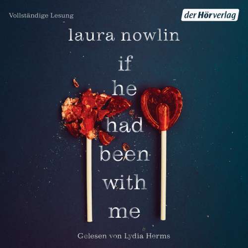 Cover von Laura Nowlin - Friends-to-Lovers-Reihe - Band 1 - If he had been with me