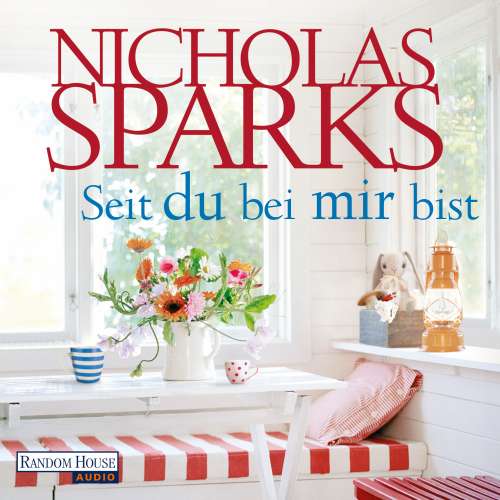 Cover von Nicholas Sparks - Seit du bei mir bist