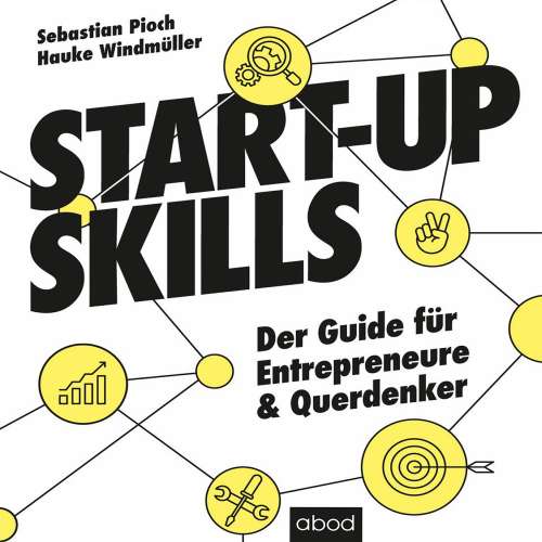 Cover von Hauke Windmüller - Start-up Skills - Der Guide für Entrepreneure und Querdenker