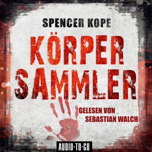 Cover von Spencer Kope - Körpersammler