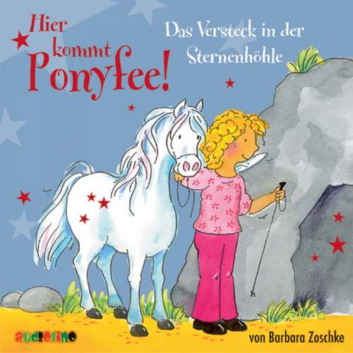 Cover von Barbara Zoschke - Hier kommt Ponyfee 8 - Das Versteck in der Sternenhöhle
