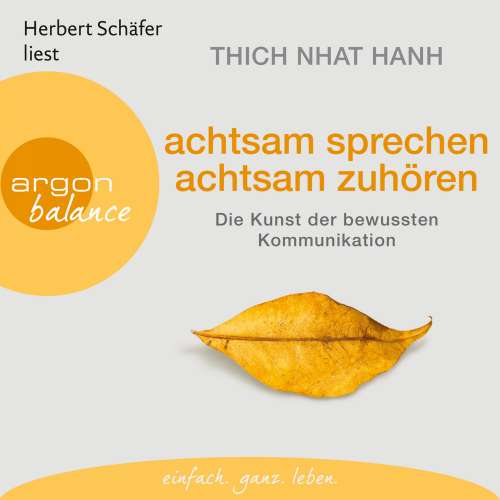 Cover von Thich Nhat Hanh - Achtsam sprechen, achtsam zuhören - Die Kunst der bewussten Kommunikation