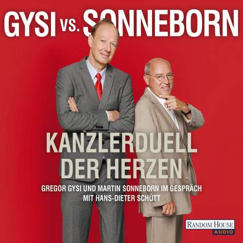 Cover von Dr. Gregor Gysi - Gysi vs. Sonneborn - Kanzlerduell der Herzen