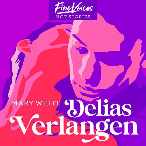 Cover von Mary White - Delias Verlangen