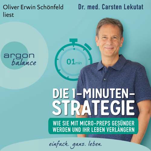 Cover von Carsten Lekutat - Die 1-Minuten-Strategie - Wie Sie mit Micro-Preps gesünder werden und Ihr Leben verlängern