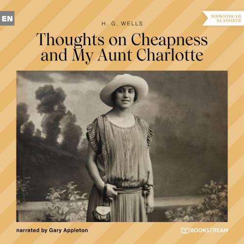 Cover von H. G. Wells - Thoughts on Cheapness and My Aunt Charlotte