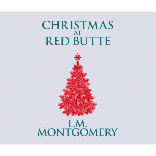 Cover von L. M. Montgomery - Christmas at Red Butte