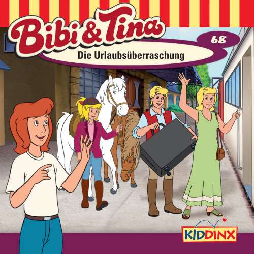 Cover von Bibi & Tina -  Folge 68 - Die Urlaubsüberraschung
