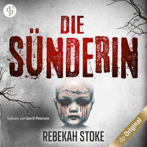 Cover von Rebekah Stoke - Die Sünderin - Komm, kleines Mädchen ...