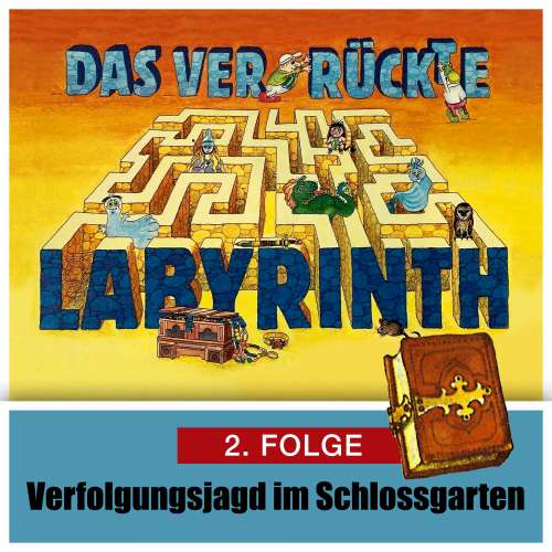 Cover von Das ver-rückte Labyrinth - Folge 2 - Verfolgungsjagd im Schloßgarten
