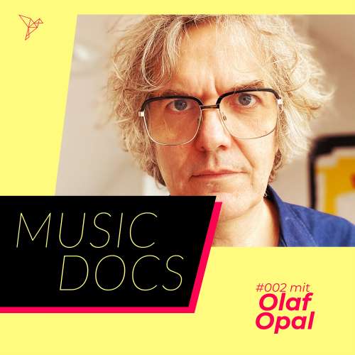 Cover von Music Docs - Folge 2 - Olaf Opal