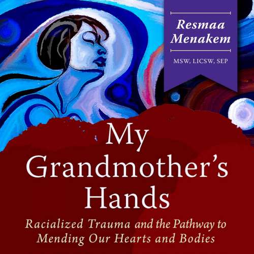 Cover von Resmaa Menakem - My Grandmother's Hands