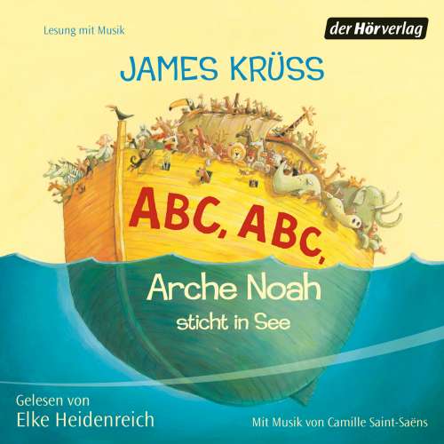 Cover von James Krüss - ABC, ABC, Arche Noah sticht in See