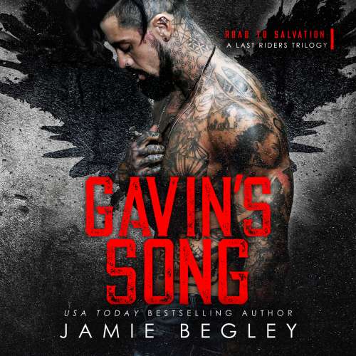 Cover von Jamie Begley - Road to Salvation - A Last Riders Trilogy - Book 1 - Gavin's Song