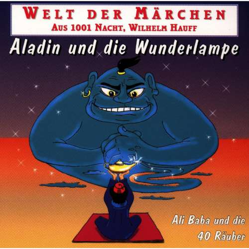 Cover von Wilhelm Hauff - Welt der Märchen - Aladin und die Wunderlampe