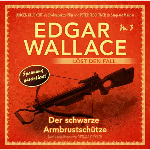 Cover von Edgar Wallace - Nr. 3 - Der schwarze Armbrustschütze