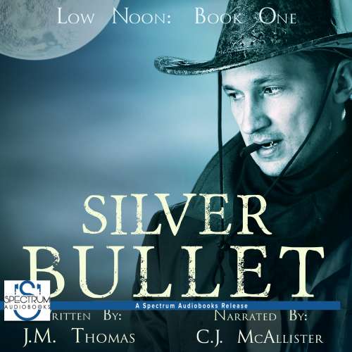 Cover von J. M. Thomas - Low Noon - Book 1 - Silver Bullet