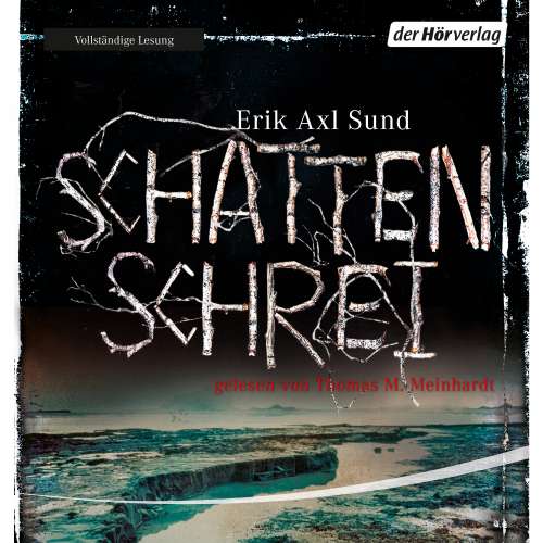 Cover von Erik Axl Sund - Victoria-Bergman-Trilogie - Teil 3 - Schattenschrei