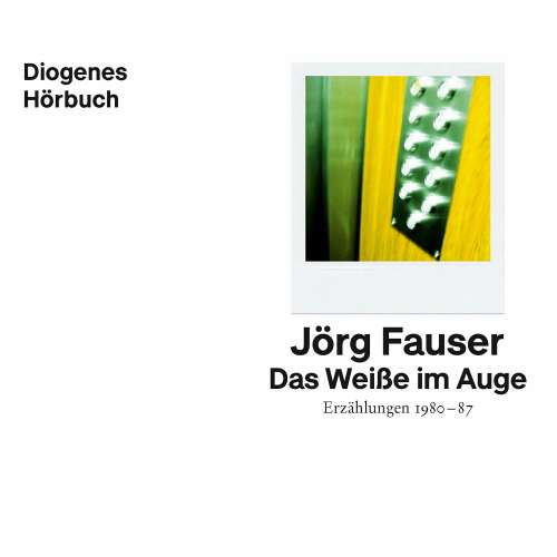 Cover von Jörg Fauser - Das Weiße im Auge - Erzählungen 1980-87