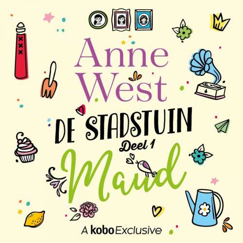 Cover von Anne West - De stadstuin - Deel 1 - Maud