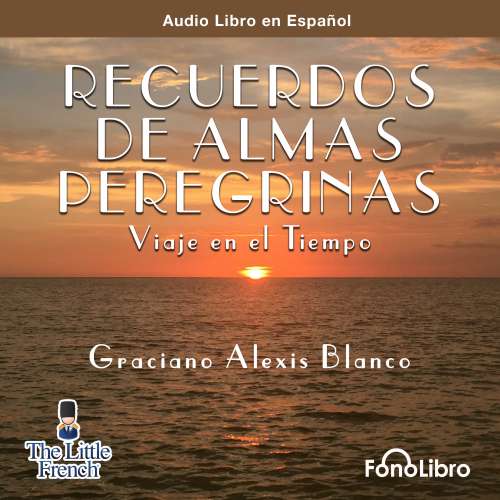 Cover von Graciano Alexis Blanco - Recuerdos de Almas Peregrinas