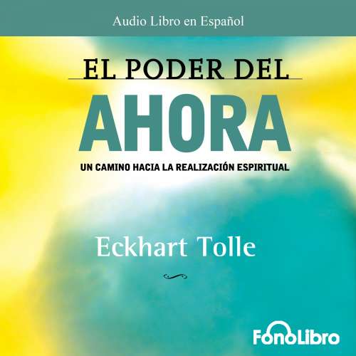 Cover von Eckhart Tolle - El Poder del Ahora