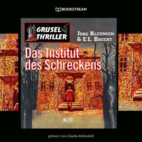 Cover von Jörg Kleudgen - Das Institut des Schreckens - Grusel Thriller Reihe