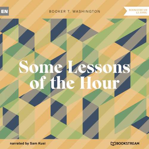 Cover von Booker T. Washington - Some Lessons of the Hour