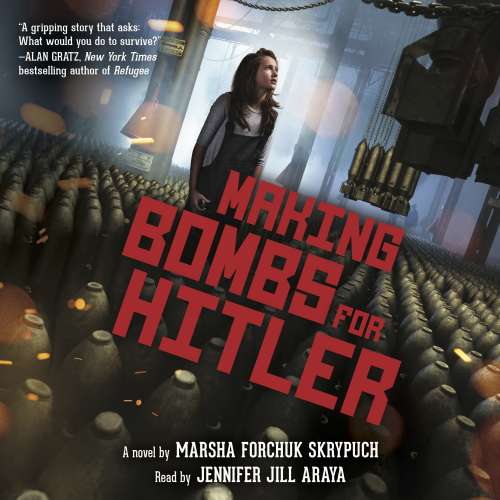 Cover von Marsha Forchuk Skrypuch - Making Bombs for Hitler