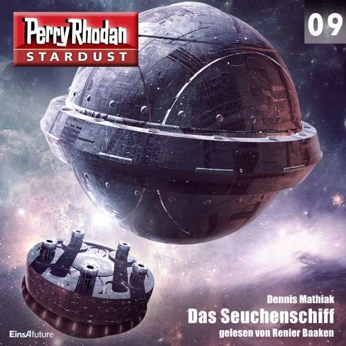Cover von Dennis Mathiak - Perry Rhodan - Stardust 9 - Das Seuchenschiff
