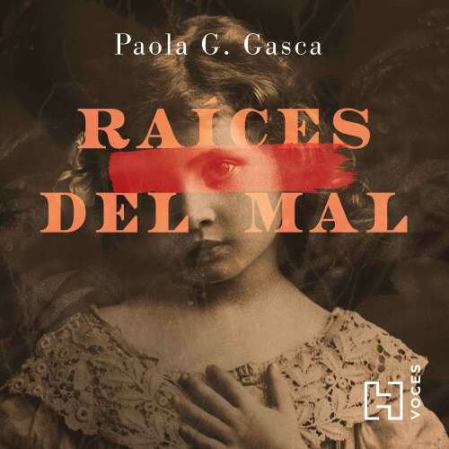 Cover von Paola G. Gasca - Raíces del mal