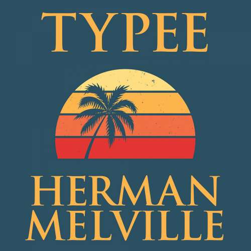 Cover von Herman Melville - South Seas 1 - Typee