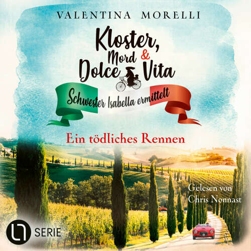 Cover von Valentina Morelli - Kloster, Mord und Dolce Vita - Schwester Isabella ermittelt - Folge 28 - Ein tödliches Rennen