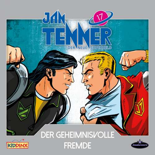 Cover von Jan Tenner -  Folge 17 - Der geheimnisvolle Fremde