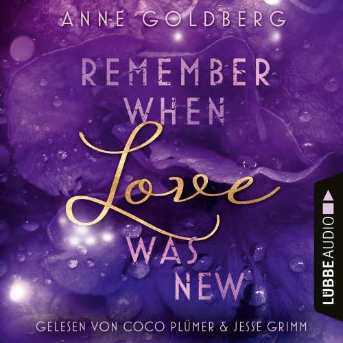 Cover von Anne Goldberg - Second Chances - Teil 2 - Remember when Love was new