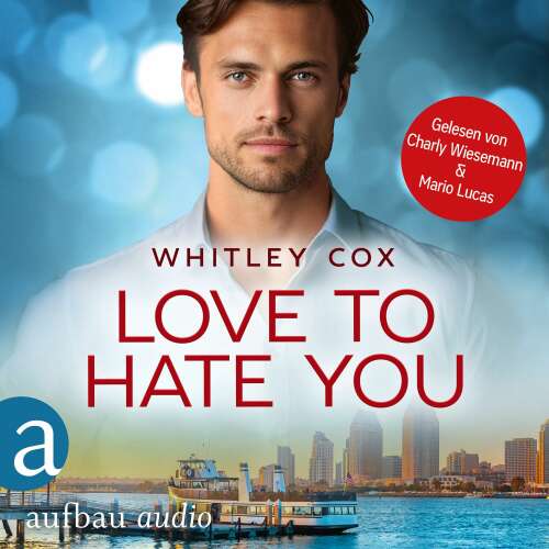 Cover von Whitley Cox - Love Troubles - Band 4 - Love to hate you