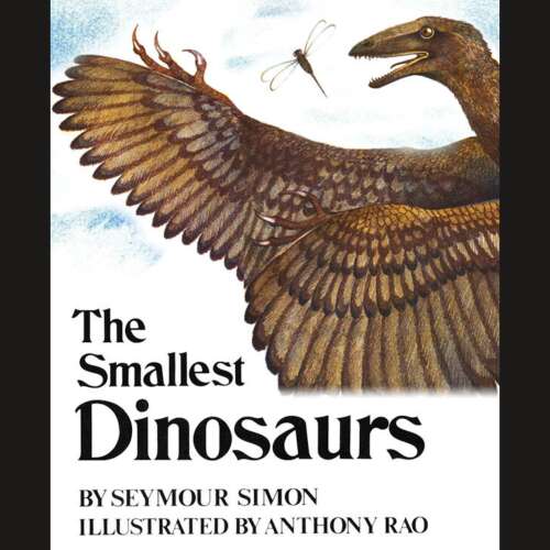Cover von Seymour Simon - The Smallest Dinosaurs
