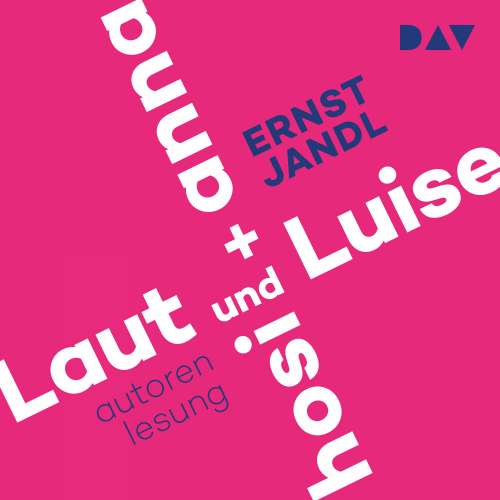 Cover von Ernst Jandl - Laut und Luise / hosi + anna