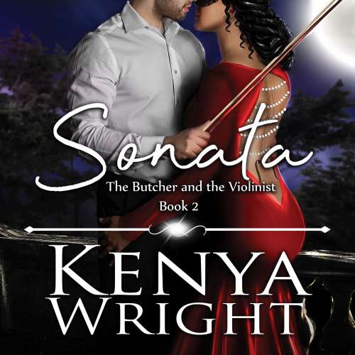 Cover von Kenya Wright - The Butcher and the Violinist - Book 2 - Sonata